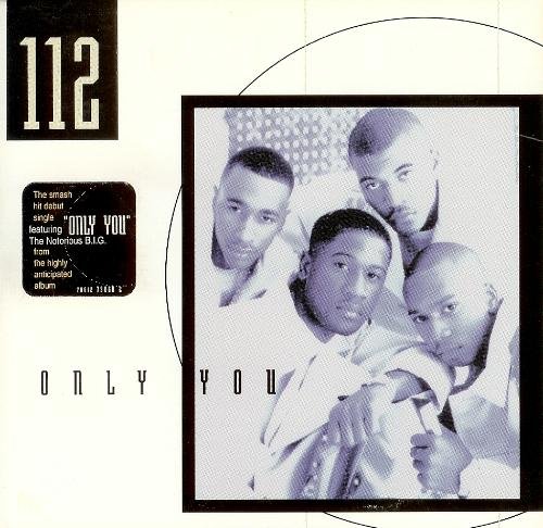 112/ONLY YOU (X4)